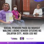 SOCIAL PENSION PARA SA MAHIGIT WALONG LIBONG SENIOR CITIZENS NG CALAPAN CITY, NASA LGU NA!