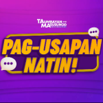 PAG-USAPAN NATIN! Episode 1