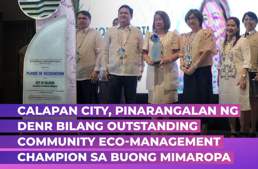 ISA NA NAMANG ACHIEVEMENT PARA SA LUNGSOD NG CALAPAN